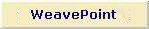 WeavePoint features